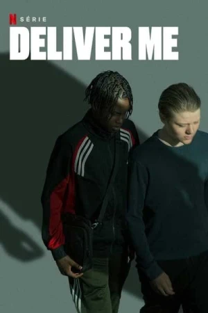  Deliver Me - Saison 1 affiche 