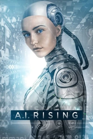 Regarder A.I. Rising en streaming complet