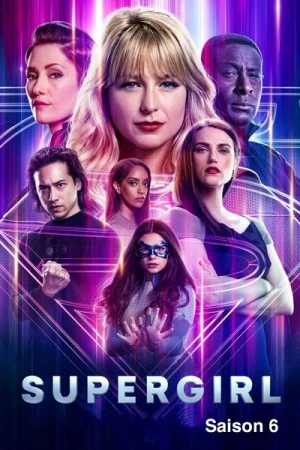 Regarder Supergirl - Saison 6 en streaming complet