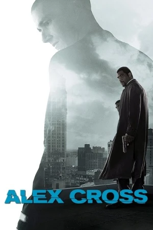 Regarder Alex Cross en streaming complet
