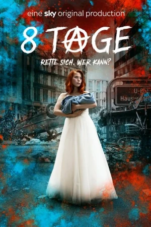 Regarder 8 Days - Saison 1 en streaming complet