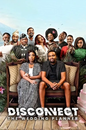 Regarder Disconnect: The Wedding Planner en streaming complet