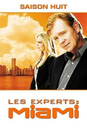 Regarder Les Experts : Miami - Saison 8 en streaming complet