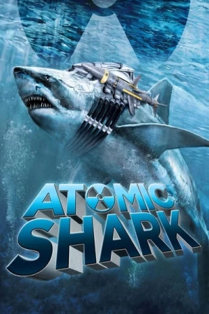 Regarder Atomic Shark en streaming complet