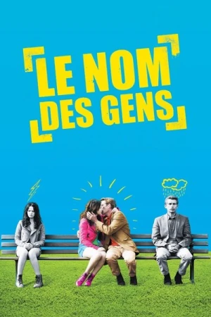 Regarder Le Nom des gens en streaming complet