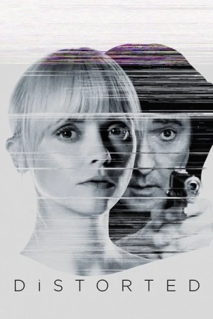 Regarder Distorted en streaming complet