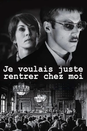 Regarder Je voulais juste rentrer chez moi en streaming complet