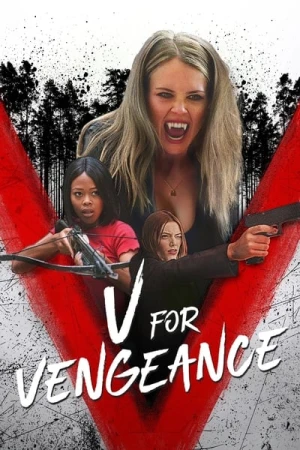 Regarder V for Vengeance en streaming complet