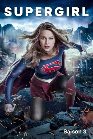 Regarder Supergirl - Saison 3 en streaming complet