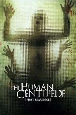 Regarder The Human Centipede en streaming complet