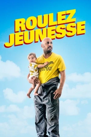 Regarder Roulez jeunesse en streaming complet