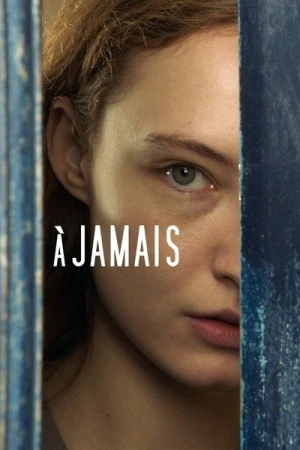 Regarder À jamais en streaming complet
