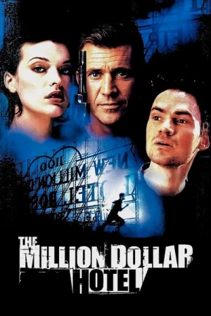 Regarder The Million Dollar Hotel en streaming complet