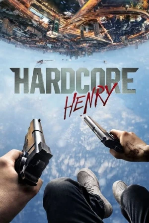 Regarder Hardcore Henry en streaming complet
