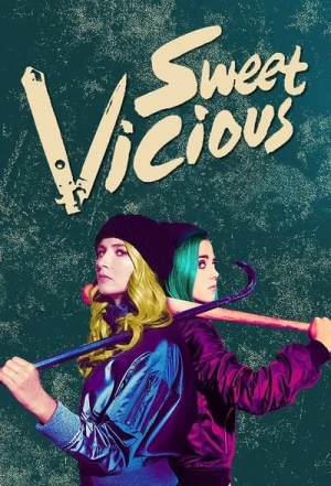  Sweet/Vicious - Saison 1 affiche 