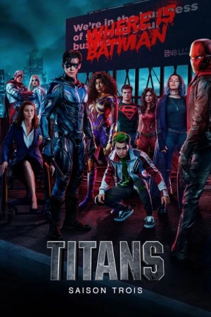 Regarder Titans (2018) - Saison 3 en streaming complet