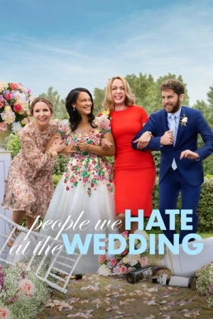  The People We Hate at the Wedding affiche 