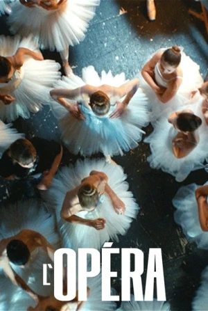 Regarder L'Opéra - Saison 2 en streaming complet