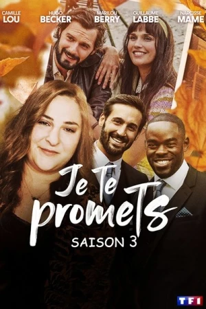  Je Te Promets - Saison 3 affiche 