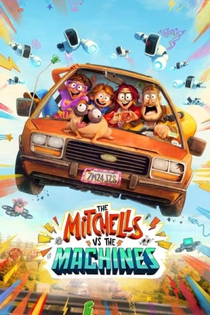 Regarder Les Mitchell contre les machines en streaming complet