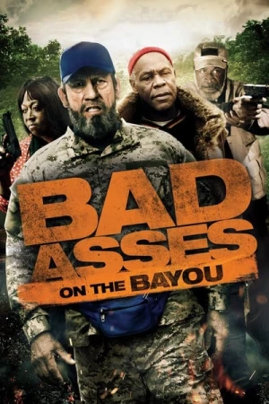 Regarder Bad Asses on the Bayou en streaming complet