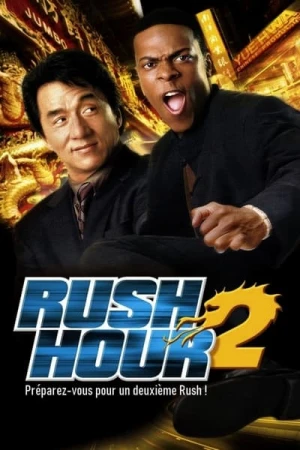 Regarder Rush Hour 2 en streaming complet