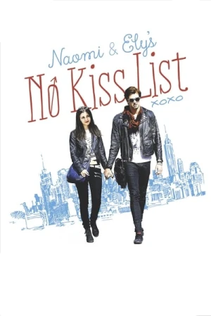 Regarder Naomi and Ely's No Kiss List en streaming complet
