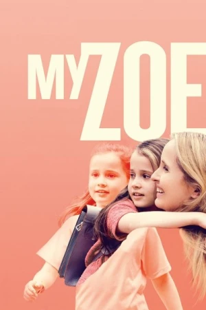 Regarder My Zoé en streaming complet