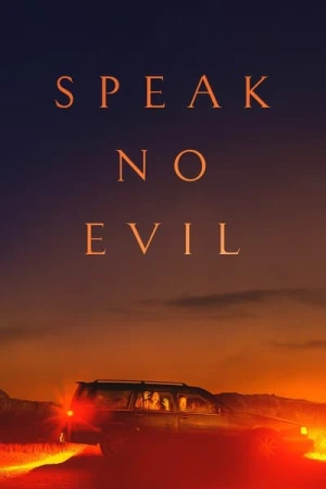  Speak No Evil - 2022 ( Ne dis rien ) affiche 