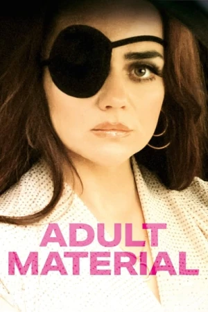 Regarder Adult Material - Saison 1 en streaming complet