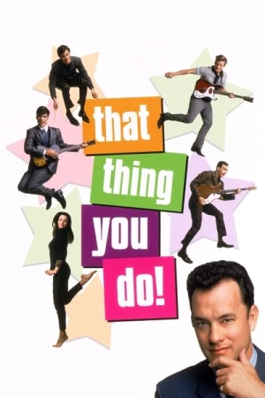 Regarder That Thing You Do! en streaming complet