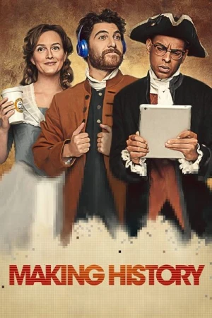 Regarder Making History - Saison 1 en streaming complet