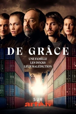 Regarder De grâce - Saison 1 en streaming complet