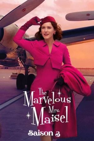 Regarder La Fabuleuse Mme Maisel - Saison 3 en streaming complet