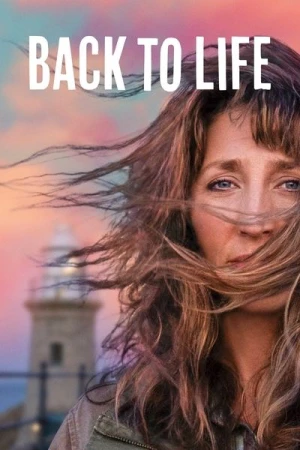 Regarder Back to Life - Saison 2 en streaming complet