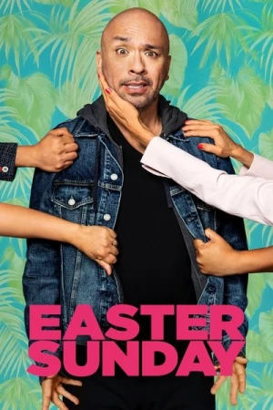 Regarder Easter Sunday en streaming complet