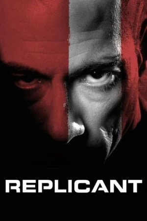 Regarder Replicant en streaming complet