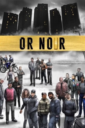 Regarder Or Noir - Saison 1 en streaming complet
