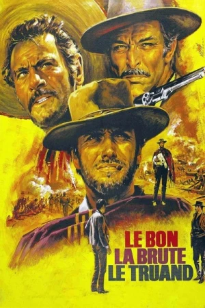  Le Bon, la Brute et le Truand affiche 
