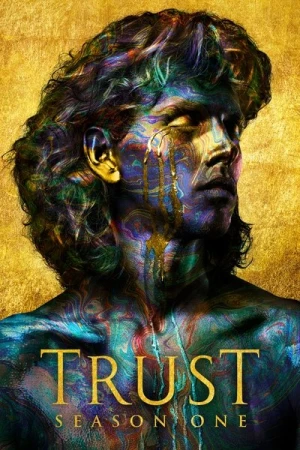 Regarder Trust - Saison 1 en streaming complet