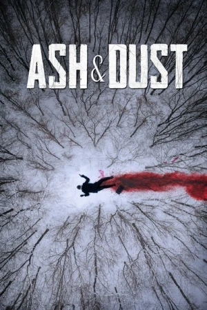 Regarder Ash & Dust en streaming complet