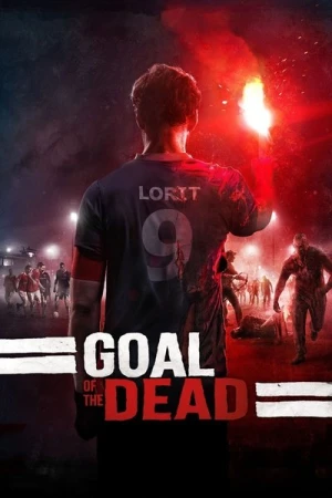  Goal of the Dead affiche 