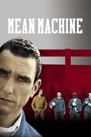 Regarder Carton rouge - Mean machine en streaming complet
