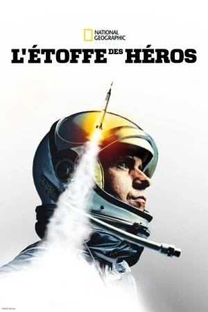 Regarder L'Étoffe des héros - Saison 1 en streaming complet