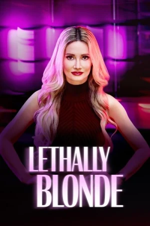 Regarder Lethally Blonde - Saison 1 en streaming complet