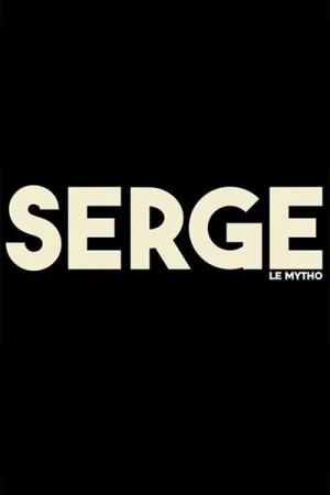 Regarder Serge le mytho - Saison 1 en streaming complet