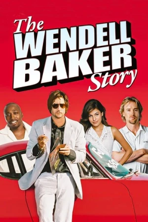 Regarder The Wendell Baker Story en streaming complet
