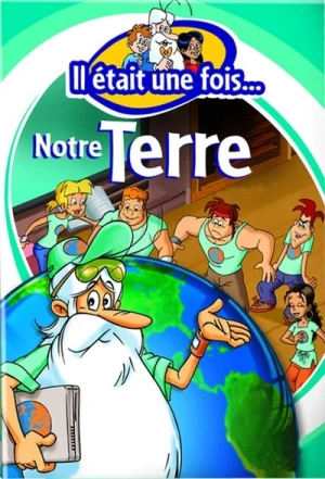 Regarder Il était une fois... notre Terre - Saison 1 en streaming complet