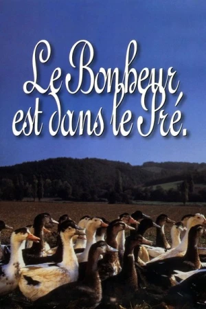  Le bonheur est dans le pré affiche 