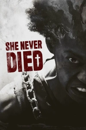 Regarder She Never Died en streaming complet